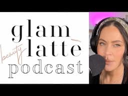 Episode 116 Dating Diaries DOUBLE FEATURE | Glam Latte Beauty Podcast