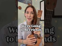 🤗 We’re Going to Be Friends mini tutorial- just need 3 chords: D, G, C #ukulele #ukuleletutorial