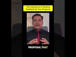 The Final Step to Writing a Winning Proposal : Seeking Feedback