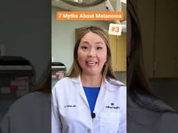 #Melanoma Myths with Dr. Liz Farhat: Part 3