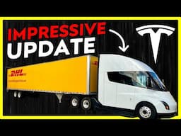 BIG Tesla Semi Update + DHL is Impressed | "Ready for Primetime"