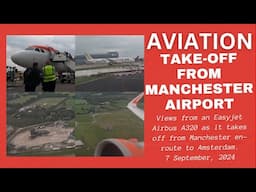 Take-off from Manchester Airport, Greater Manchester, England - 7 September, 2024