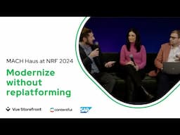 Future-Proofing Ecommerce: Modernizing with SAP, Headless Frontend & CMS (NRF Podcast Recap)