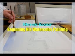 Steven Kozar: Beginning His Watercolor Painting