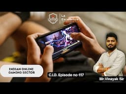 C I D: Current Issue of the Day #cidepisode 117 Topic : ||INDIAN ONLINE GAMING || by Vinayak Sir