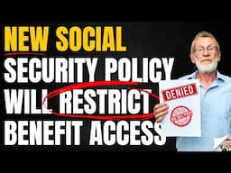 New SSA Policy Denies & Restricts Benefits