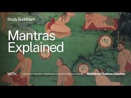 Buddhist Mantras Explained | Bhikshuni Thubten Chodron