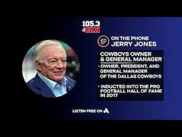 Jerry Jones on 105.3 The Fan 11-26-24 | Dallas Cowboys 2024