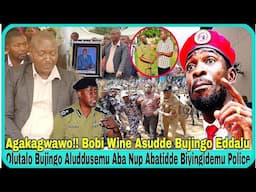 Agakagwawo!! Bobi Wine Asudde Bujingo Eddalu Olutalo Aluddusemu Biyingidemu Police