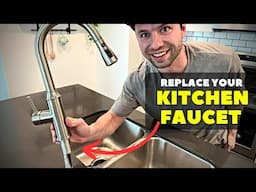 How To Replace Your Kitchen Faucet (For Beginners) In 15 Minutes