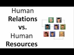 What is the difference? Human Relations vs Human Resources Management