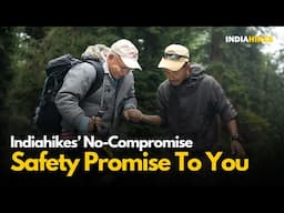 Indiahikes No-Compromise SAFETY PROMISE TO YOU | Safety Protocols | Indiahikes