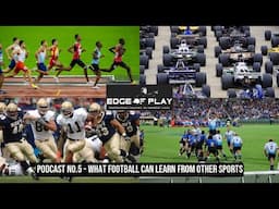 The EOP Football Podcast - Episode 5 - What Football can Learn from other Sports