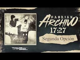 SEGUNDA OPCION - Hadrian - TRKZ X DEL 2024