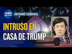 Detienen a ciudadano chino en residencia de Trump: Afirmó tener información sobre un atentado