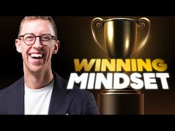 How to Develop A Winning Mindset?