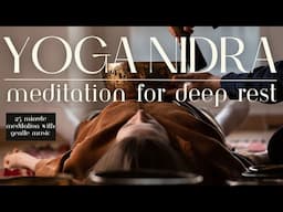 Yoga Nidra Meditation for Deep Rest