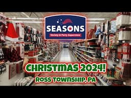 CHRISTMAS 2024 AT SEASON'S VARIETY & PARTY SUPERSTORE - ROSS TOWNSHIP, PA