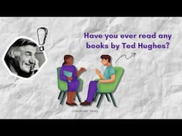 Light hearted Chit-Chat about Ted Hughes | Literature’ Talks | #tec #literature