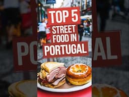 Top 5 Street Foods in Portugal Never Miss Your Next Tour! #food #portugal #vlog #tour #foodie #asmr