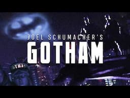 Understanding Joel Schumacher's Gotham City