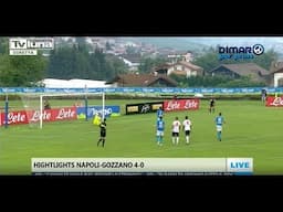 Napoli-Gozzano 4-0 Dimaro 14-07-2018