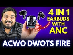 Acwo Dwots Fire Wireless Earbuds Review - India's First Dual Sharing TWS - ANC, Wireless Charging