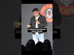 Collective Dumbness | Standup Comedy | Anshu Mor