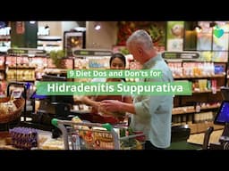 9 Diet Dos and Don’ts for Hidradenitis Suppurativa