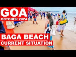 GOA | BAGA BEACH - OCTOBER 2024 | BAGA MARKET | GOA VLOG | SITUATION UPDATE |  WATERSPORTS, SHACKS