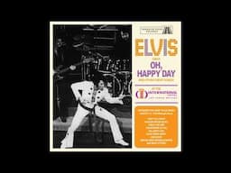 Elvis Presley - Oh, Happy Day - August 14, 1970 Full Show