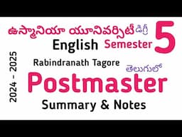 Postmaster Rabindranath Tagore Summary Notes in Telugu I Osmania OU UG Degree Semester 5 English