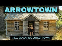 Exploring Arrowtown // New Zealand's Cutest Town?