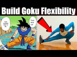 How To Do Goku Flexibility & Mobility Training (Follow Along)