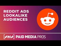 Reddit Ads Lookalike Audiences