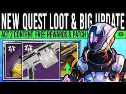 Destiny 2: NEW QUEST DROPS & HUGE UPDATE! Free LOOT, New Activity, Gear Buffs, Exotic Loot (19 Nov)