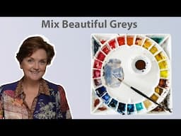 How to Mix Watercolour Greys: Tips for Custom Grey Tones & Premixed Options