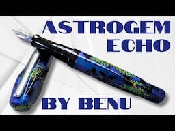 Out of This World • The Benu Astrogem Echo Fountain Pen