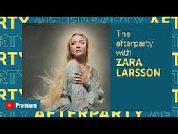 Zara Larsson - "You Love Who Who You Love" YouTube Afterparty