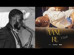 AANU RE - Tee Worship | Saxophone Instrumental Cover