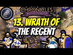 13. Wrath of the Regent [Grand Campaign] [Hard] (AoE2) | Chronicles: Battle for Greece DLC