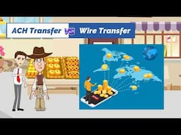 ACH Transfer vs Wire Transfer Comparison: Easy Peasy Finance for beginners