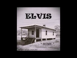 ELVIS - "Home" - (Full Album) - TSOE 2023