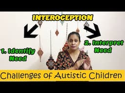 Interoceptive Challenges in Autistic Children - Part 2