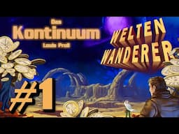 Weltenwanderer: Das Kontinuum -- 01 -- [Live-Hörbuch][Prolog, Kapitel 1 + Kapitel 2]