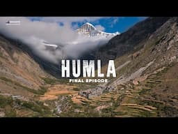 Exploring HUMLA - FINAL EPISODE - Til (तिल गाउँ), Manepeme Trail and Hilsa Border