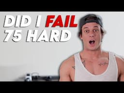 My 75 Hard Challenge Experience | Did I Fail?