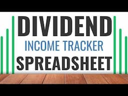 Dividend Tracker Spreadsheet | Easily Track Your Dividend Income