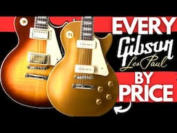 EVERY Gibson Les Paul BY PRICE (Buy THIS ONE) pt2