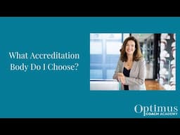 What Accreditation Body Do I Choose?